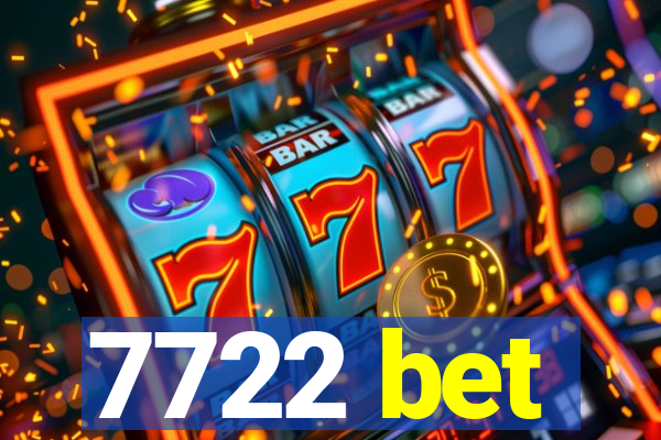 7722 bet